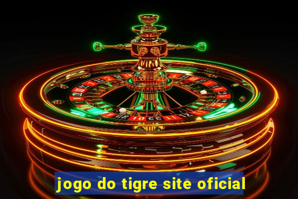 jogo do tigre site oficial